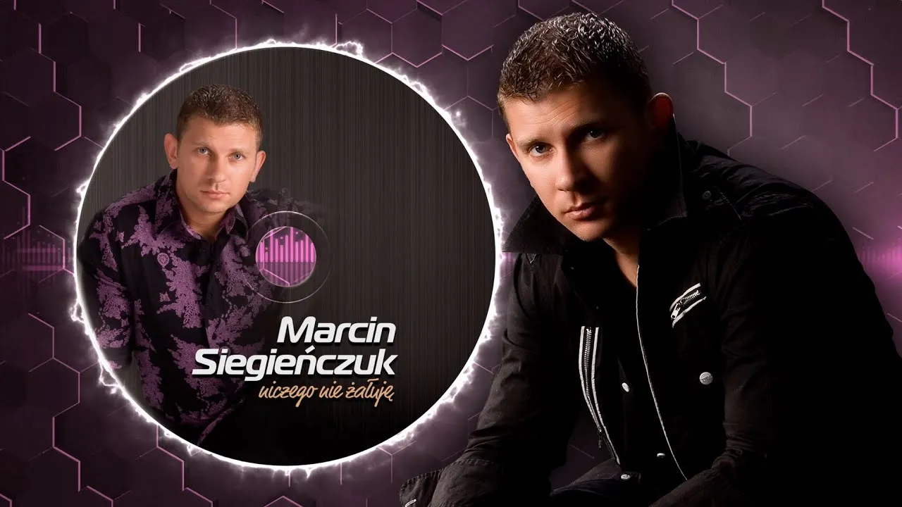 Marcin Siegieńczuk - Niczego nie żałuję