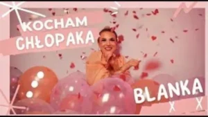 Blanka - Kocham chłopaka