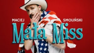 Maciej Smoliński - Mała Miss