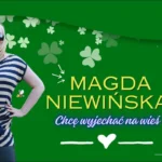 Magda Niewińska - Chcę wyjechać na wieś