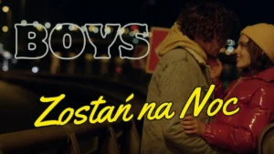 Boys - Zostań na noc | Muzyka Disco Polo