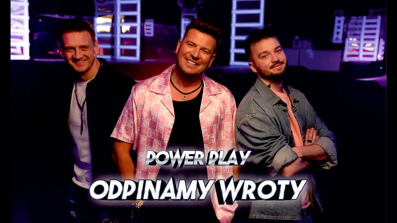 Power Play - Odpinamy wroty | Teledyski Disco Polo